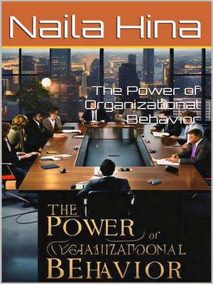 cover image of The Power of Organizational Behavior